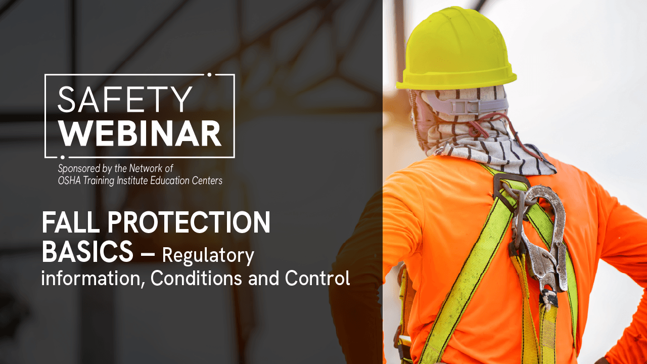 Upcoming Webinar - OTIEC Fall Protection Basics - YT 1280x720